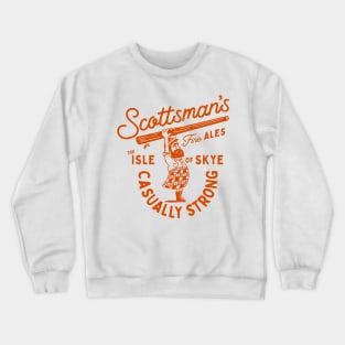 Scottsman's Fine Ales: Isle Of Skye, Scotland Crewneck Sweatshirt